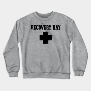 Recovery Day Crewneck Sweatshirt